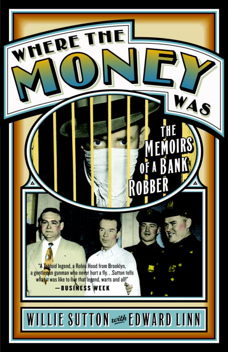 Title details for Where the Money Was by Willie Sutton - Available